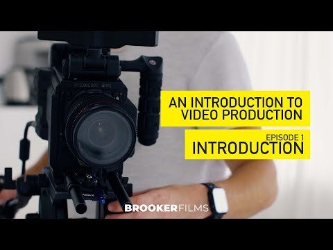 Introduction | Episode 1| An Introduction to Video Production