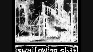 Swallowing Shit - Lyrics That May Offend the Honkys