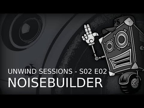 Noisebuilder - Live @ Unwind Sessions S02 E02 [Hardtek]