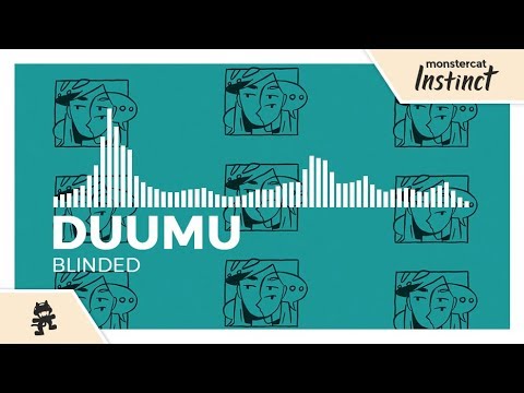 Duumu - Blinded [Monstercat EP Release]