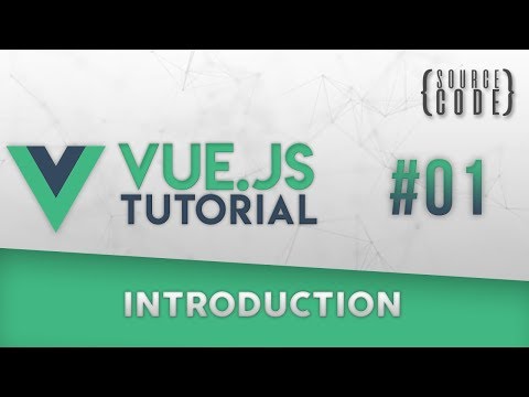 Vue.js Tutorial - Introduction - Episode 1