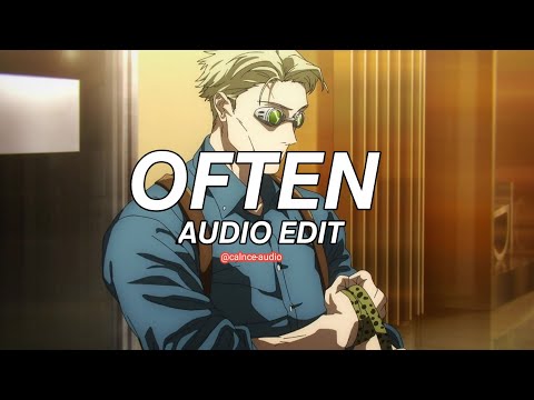 OFTEN - 😵‍💫[audio edit]