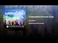 A Supernatural Encounter (Live) 