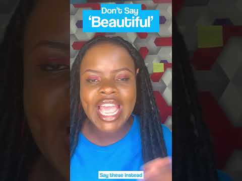 Don’t say ‘beautiful’ Say these instead. #learningenglish #synonyms #beautiful #gorgeous