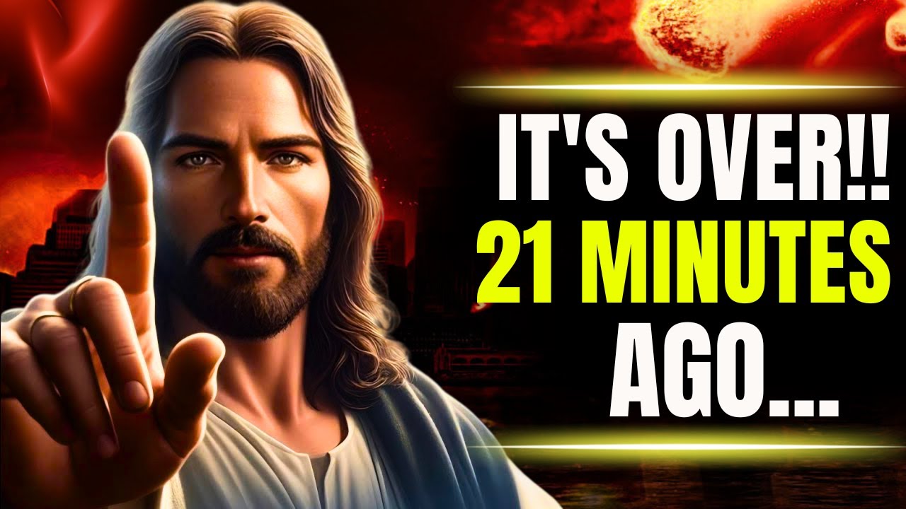 God Says - It's Over 21 Minutes Ago... #Godmessage | God Helps | Prophetic Word