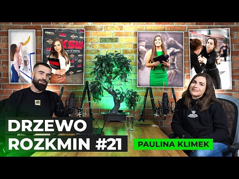 DRZEWO ROZKMIN #21 - PAULINA KLIMEK | Sporty walki | KSW | Konfederacja | Kaligrafia | Rysunki