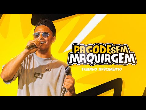 Fabinho Nascimento - Pagode Sem Maquiagem Ao Vivo (Completo)