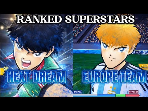 RANKED WITH PERFECT NEXT DREAM VS EUROPE TEAM. ND UNSTOPPABLE IN AGILITY TYPE. CAPTAIN TSUBASA DT