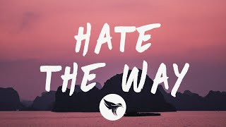 G Eazy - Hate The Way Feat. Blackbear