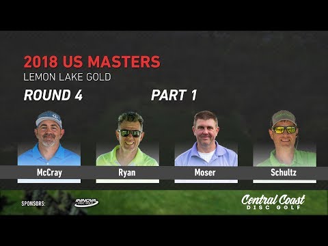 2018 U.S. Masters Round 4 Part 1 (McCray, Ryan, Moser, Schultz)