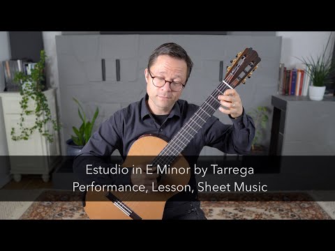 Free PDF: Estudio in E Minor by Tarrega & Lesson for Classical Guitar