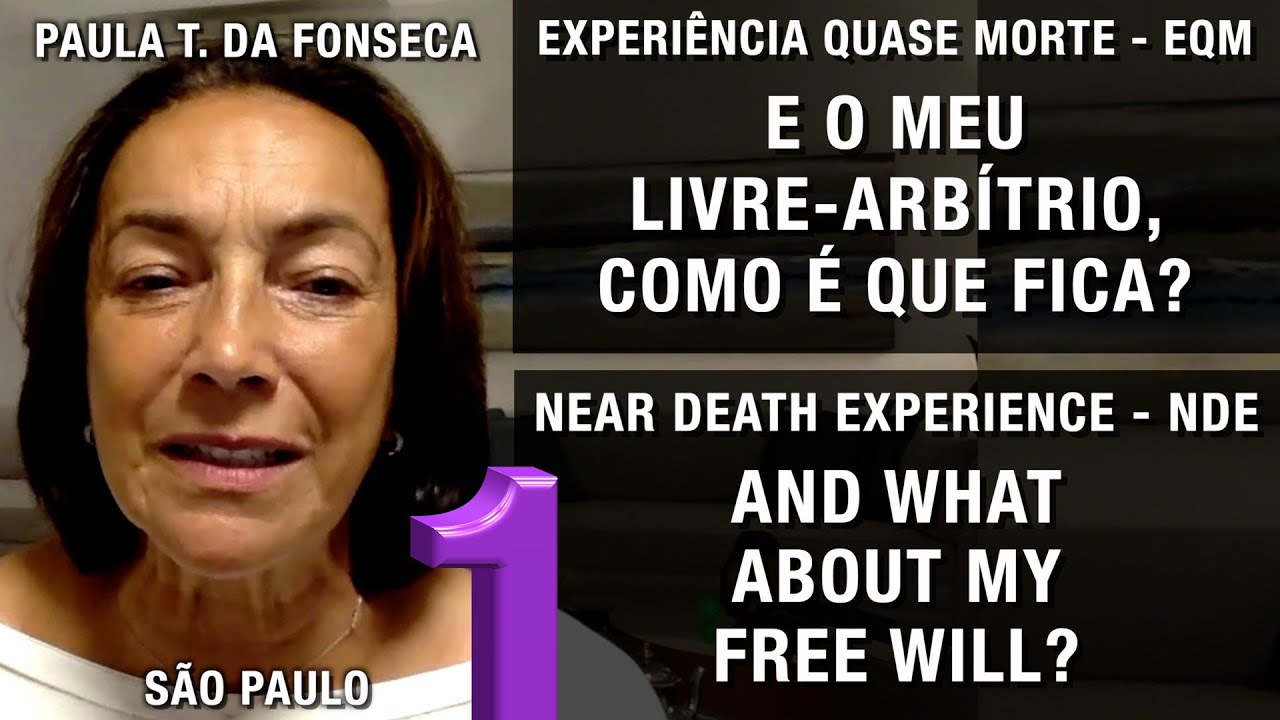 "E o meu livre-arbítrio, como é que fica?" - EQM | Experiência de quase morte | NDE