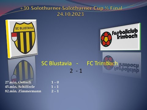 +30 Solothurner Cup Viertelfinal SC Blustavia - FC Trimbach