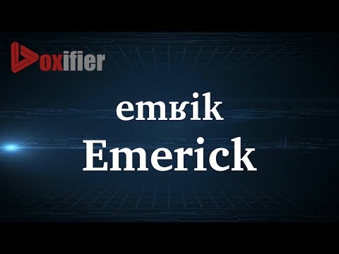 How to Pronunce Emerick in French - Voxifier.com