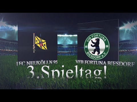 3.Spieltag/Landesliga]  1.FC NEUKÖLLN 95 – VFB FORTUNA BIESDORF