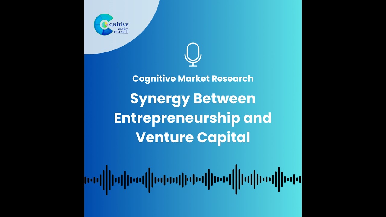 Unlocking Market Dynamics: Synergy Between Entrepreneurship and Venture Capital