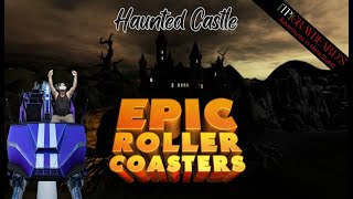 Epic Roller Coasters : Haunted Castle