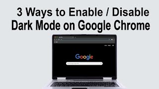 3 Ways to Enable Or Disable Dark Mode on Google Chrome