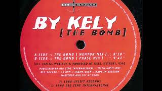 By Kely - B - The Bomb (Phase Mix)
