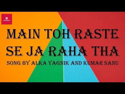 Main Toh Raste Se Ja Raha Tha (Lyrics) Govinda, Karisma Kapoor |Alka Yagnik, Kumar Sanu |Coolie No.1