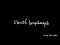 Tamil New Black Screen ️ Love Feel Songs