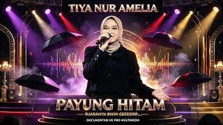Download lagu PAYUNG HITAM TIYA AMELIA  mp3