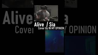 #Shorts 【COVER】Alive / Sia by IN MY OPINION