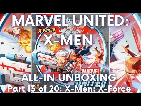 Unboxing ALL of Marvel United!! (13/20) | X-Men: X-Force