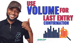 How To Use Volume For Entry Confirmation