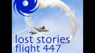 Lost Stories - Flight 447 (DJ Observer & Daniel Heatcliff Remix)