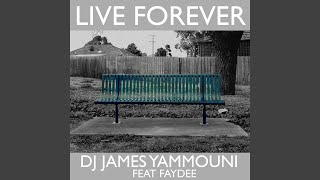 Live Forever