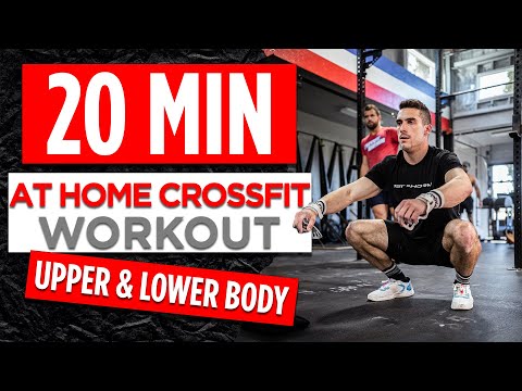 20 Minute Upper & Lower Body At Home CrossFit Workout (no equipment needed)