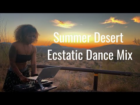 Summer Sunset Ecstatic Dance in the DESERT! | Live Mix by DJ Lionaura