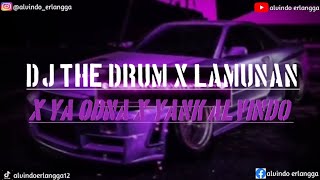 Download lagu DJ THE DRUM X LAMUNAN X YA ODNA X YANK ALVINDO ERLANGGA JEDAG JEDUG VIRAL TIKTOK mp3 Download lagu DJ THE DRUM X LAMUNAN X YA ODNA X YANK ALVINDO ERLANGGA JEDAG JEDUG VIRAL TIKTOK mp3