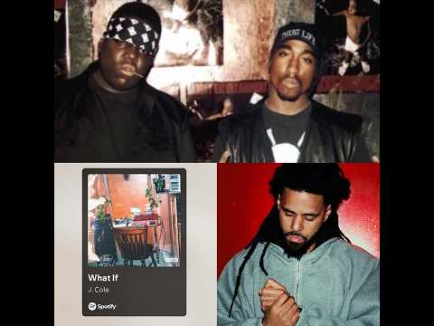 J Cole ft Biggie & Tupac (AI)  What if? (The Falloff)