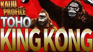 Toho King Kong｜KAIJU PROFILE (@wikizilla.org)