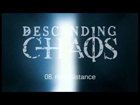 Descending Chaos - No Resistance