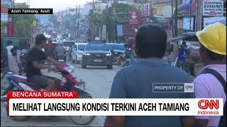 Download lagu Melihat Langsung Kondisi Terkini Aceh Tamiang mp3