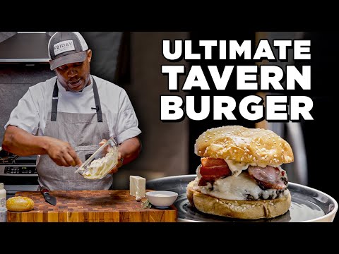 How To Make The PERFECT TAVERN BURGER