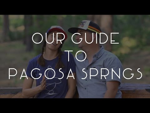 Our Guide to Pagosa Springs - TMWE S02 E54
