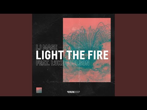 Light the Fire (Extended Mix)