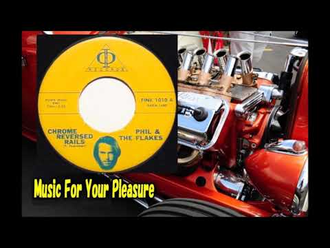 Phil & The Flakes - Chrome Reversed Rails The Beat Of The Earth Relatively Clean Rivers Wildfire