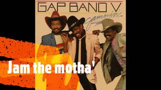 THE GAP BAND - JAM THE MOTHA&#39; (1983)