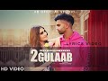 2 गुलाब Haryanvi Lyrics Of 2 Gulaab Billa Sonipat Ala New Haryanvi Song 2021 2 Gulaab
