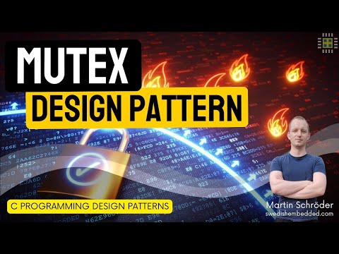 Embedded C Programming Design Patterns Mutex Pattern