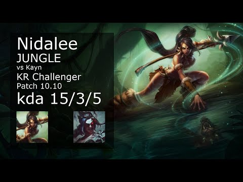 Nidalee vs Kayn Jungle - KR Challenger 15/3/5 Patch 10.10 Gameplay