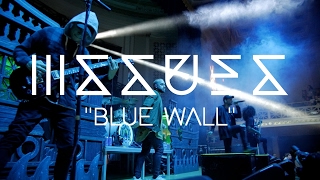 Issues - &quot;Blue Wall&quot; (Live) | HD