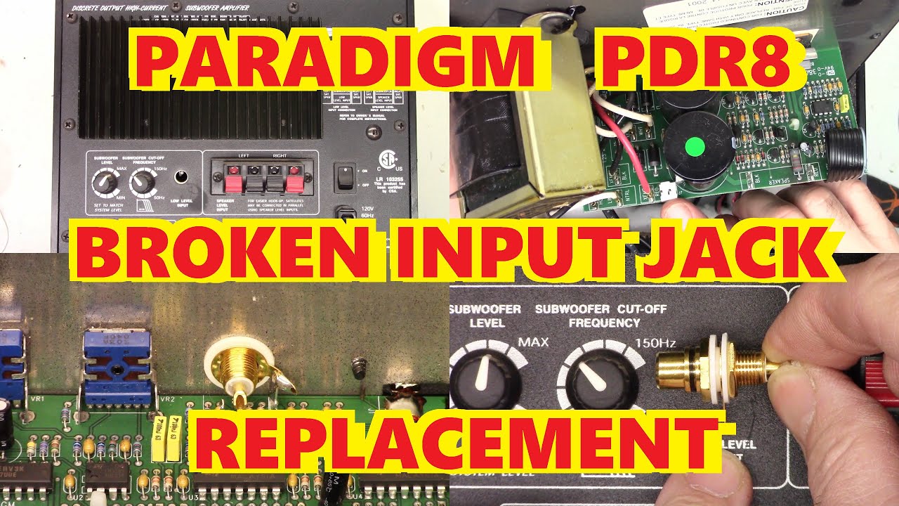 PARADIGM PDR-8 SUBWOOFER REPAIR. INPUT JACK RIPPED OFF. REPLACEMENT AND REPAIR. PDR 8 PDR8