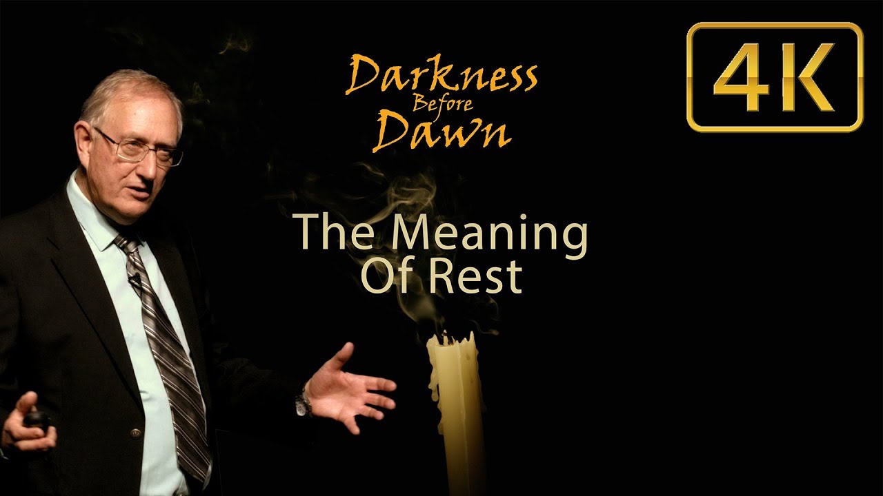 975 - The Meaning of Rest / Darkness Before Dawn - Walter Veith