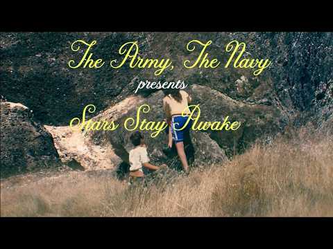 Stars Stay Awake - The Army, The Navy